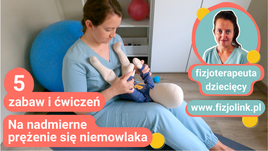 [Video] 5 zabaw i ćwiczeń na nadmierne prężenie się niemowlaka